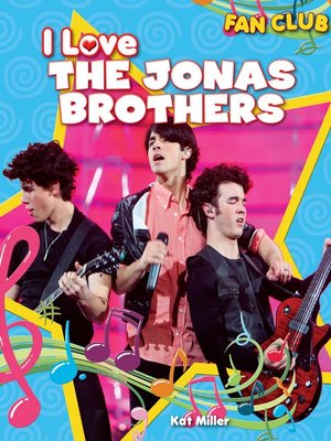 cover image of I Love the Jonas Brothers